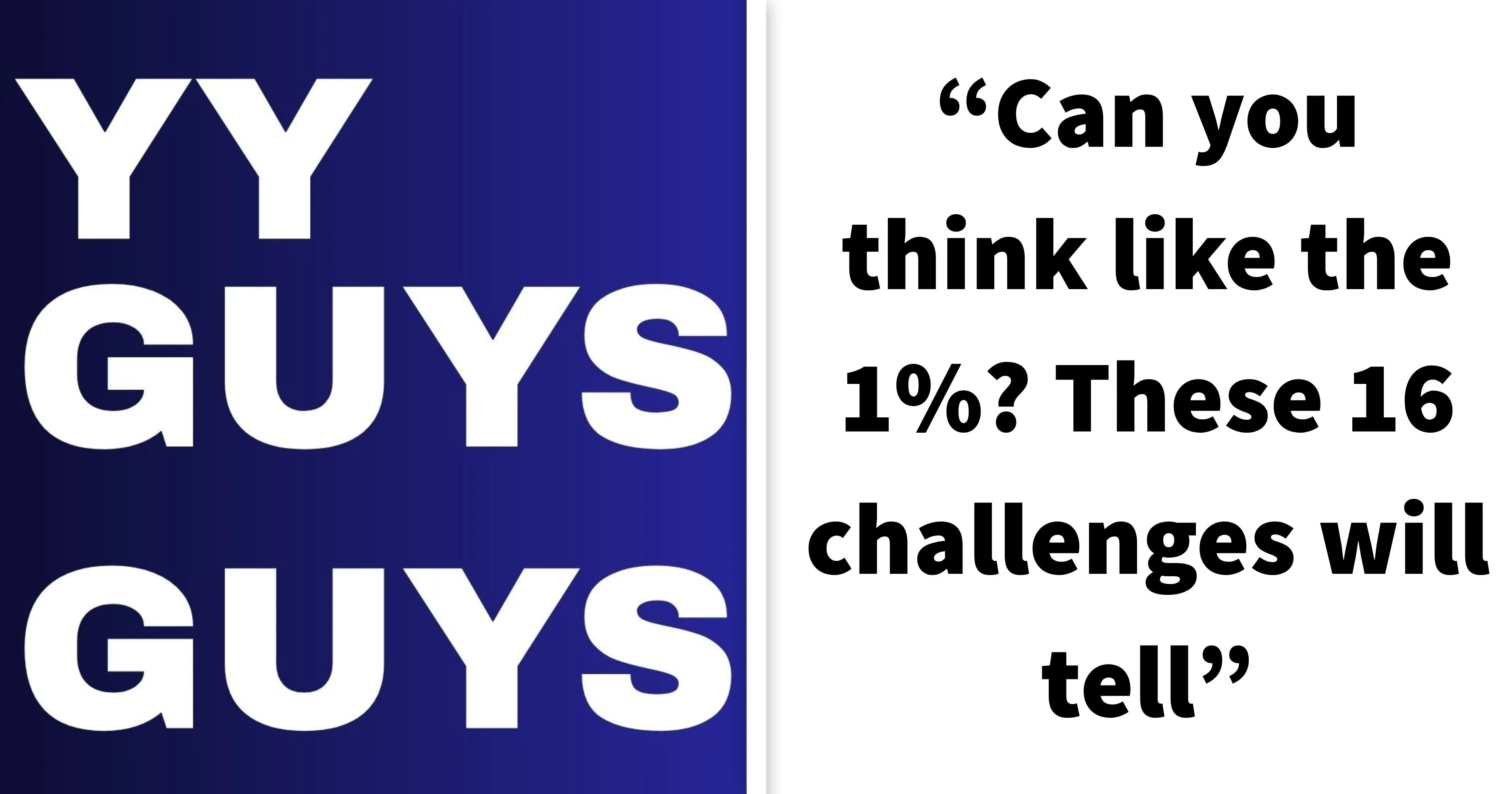 If You Aren’t In The 1% Club, Finishing This Quiz Will Be Challenging - Prove You Can