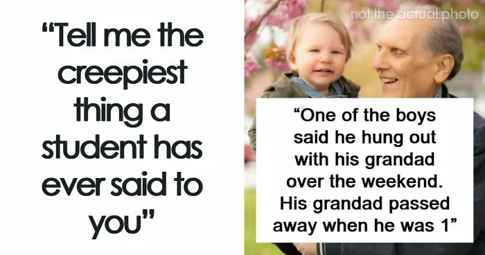 “The Voices Are Telling Me To Do This”: 48 Times Teachers Were Terrified Of Their Own Students