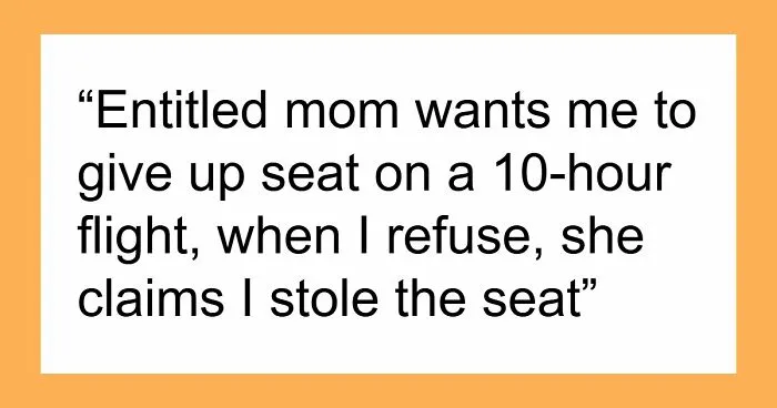 “There’s A Place In Hell For People Like You”: 27 Entitled Parents Who Got A Reality Check At 30,000 Feet