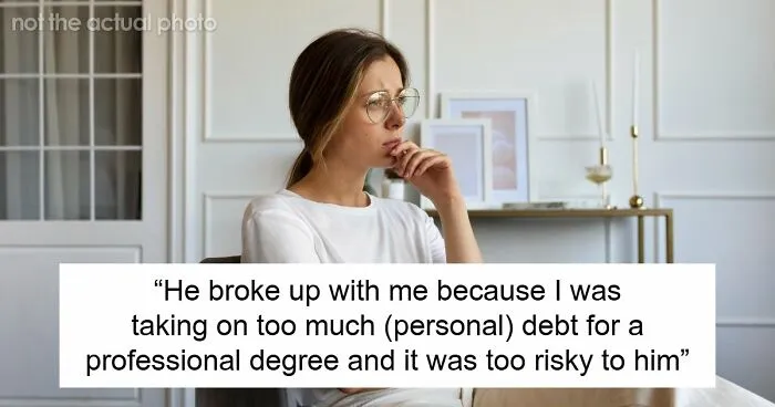 Guy Dumps 25YO GF Over Her Debt, Rediscovers His Feelings Once She Starts Thriving