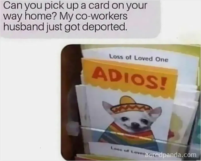 A hilarious text exchange showing a request for a card for a deported husband next to a card that says 'ADIOS!' with a chihuahua.