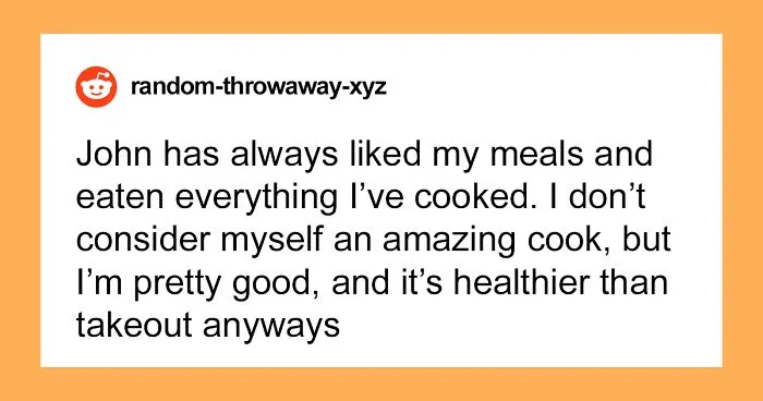 Wife Thinks Her Husband Loves Her Cooking, Left Baffled After Finding Out Why