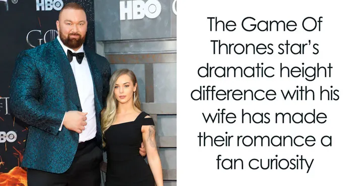 Game Of Thrones’ The Mountain Is 6’9”, His Wife Is 5’2”, And She Has An Answer For Curious Fans