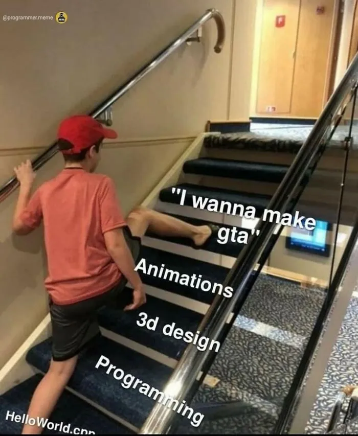 Person struggling up stairs labeled with programming tasks and GTA ambition