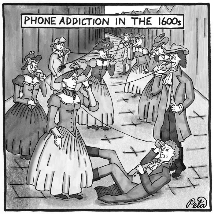 Single-panel comic showing phone addiction in the 1600s with people using tin can telephones