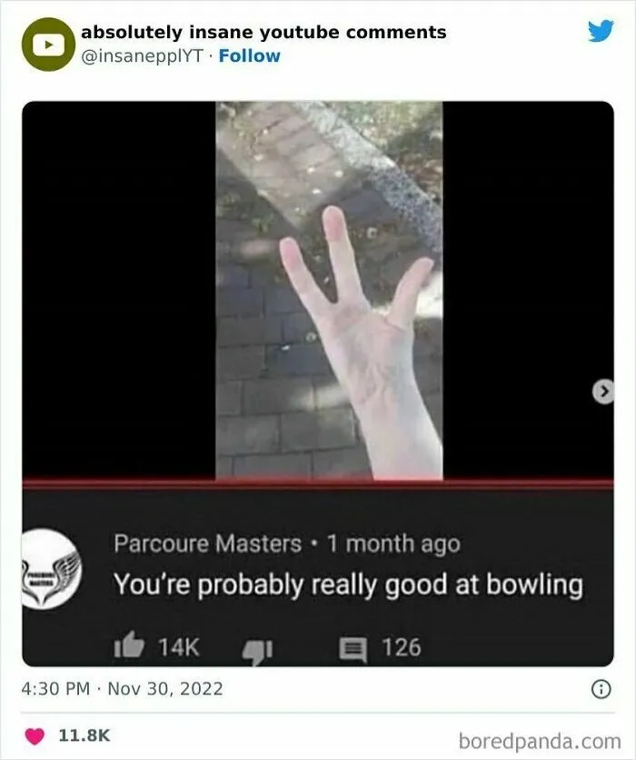 A screenshot of a YouTube comment saying You're probably really good at bowling, next to a hand with four fingers.