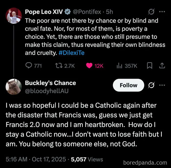 Heartbroken To Learn The Pope Sympathizes With The Poor. How Can I Continue To Believe In God