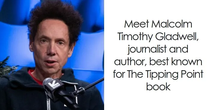 Malcolm Gladwell: Bio And Career Highlights