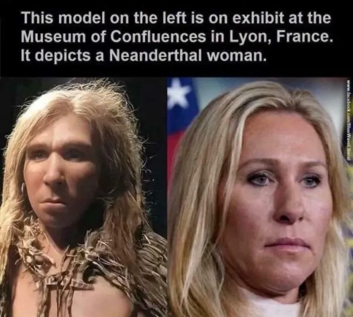A side-by-side comparison of a Neanderthal woman model and Marjorie Taylor Greene, an 'Eat The Rich' moment.