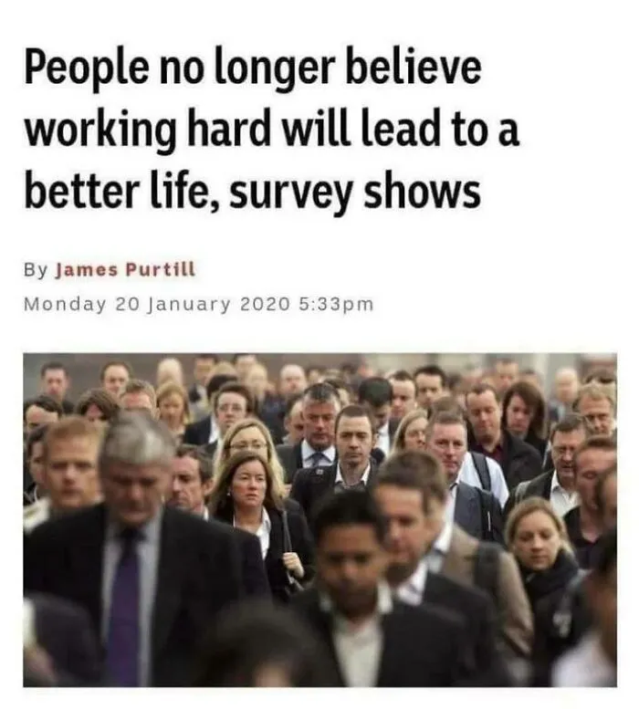 A news article headline and image of a crowd of people, stating that many no longer believe working hard leads to a better life, reflecting a horrid and sad world.