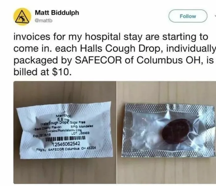 A tweet showing an individually packaged cough drop billed at $10 in a hospital, highlighting the horrid world.