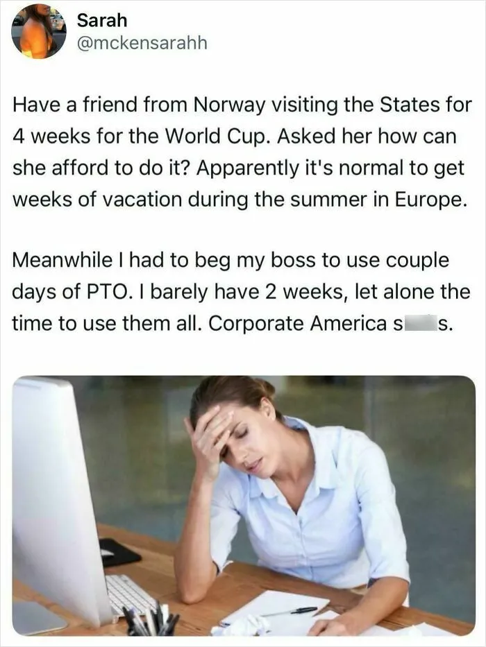 Convince Me There's Actually A Job Where I Can Get Enough Vacation To Not Burn Out. Or Should I Move To Europe?