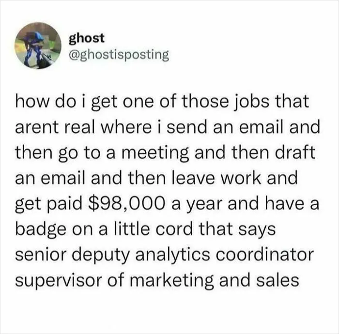 This Is The Job I Keep Applying For And Never Finding