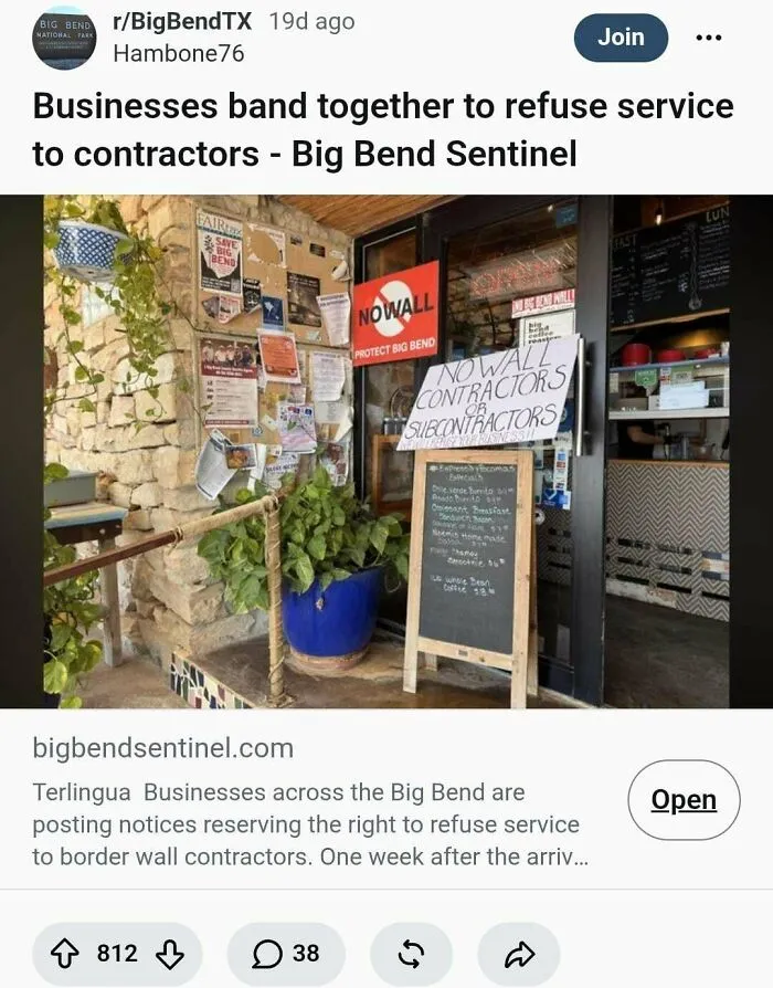 Far-Right Texas Politicians Applauded A Supreme Court Ruling That Allows Private Businesses To Refuse Service To Others. But Now, Big Bend Businesses Are Refusing Service To Wall Contractors