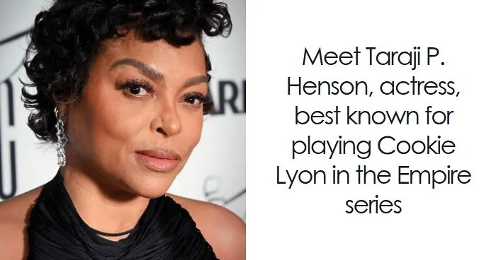 Taraji P. Henson: Bio And Career Highlights