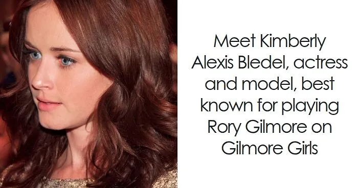 Alexis Bledel: Bio And Career Highlights