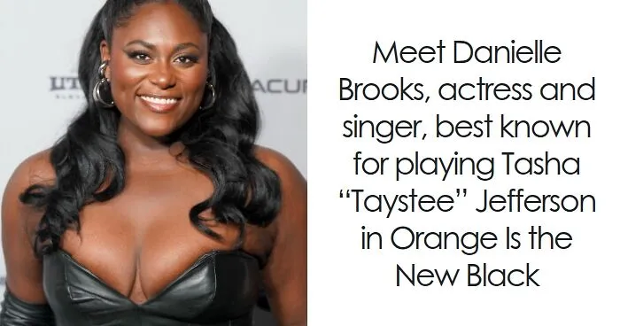 Danielle Brooks: Bio And Career Highlights