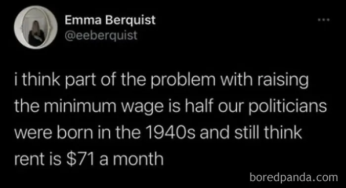A tweet on the USA's disturbing dystopia, highlighting how politicians from the 1940s may misjudge minimum wage and rent.