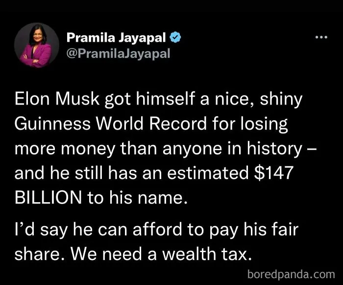 A tweet by Pramila Jayapal about Elon Musk's wealth and the need for a wealth tax, highlighting disturbing levels of dystopia in the USA.