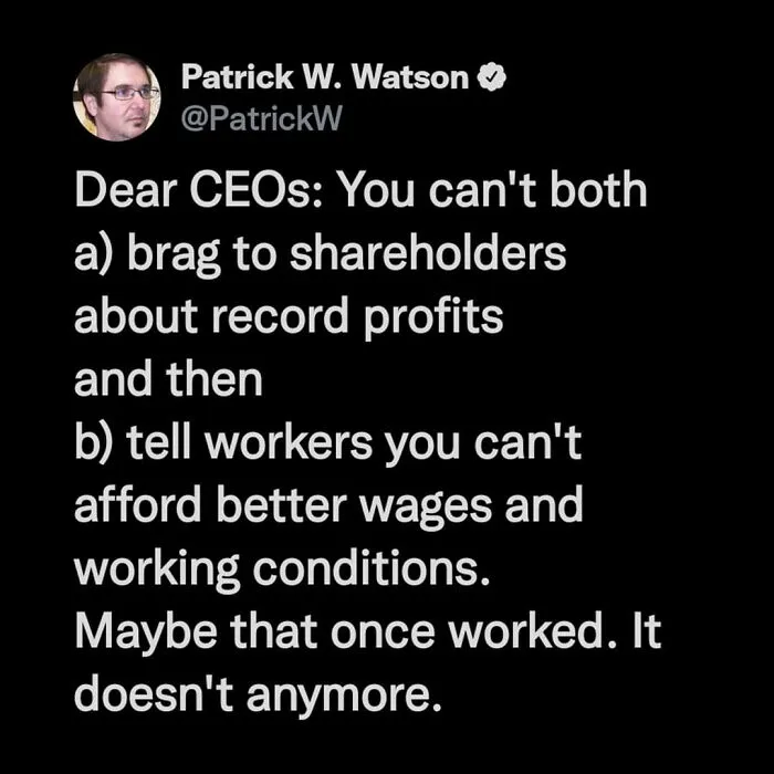 A tweet by Patrick W. Watson criticizing CEOs who brag about profits but deny workers better wages, indicative of USA dystopia.