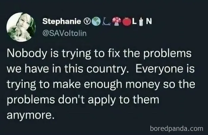 The "As Long As I've Got Mine." Attitude Is A Reason Problems Don't Get Solved In America