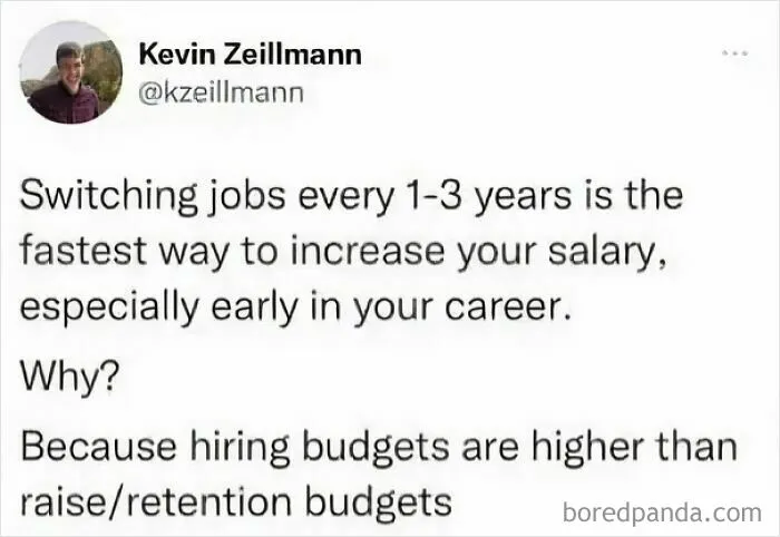 A tweet explaining that switching jobs is the fastest way to increase salary, showing disturbing levels of dystopia in the USA.