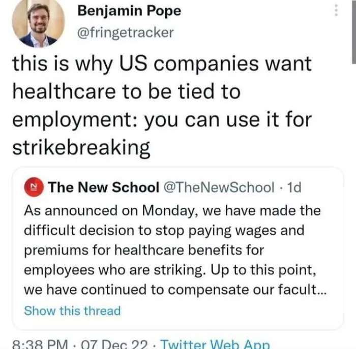 A tweet from Benjamin Pope discussing US companies tying healthcare to employment for strike-breaking, showcasing disturbing levels of dystopia.