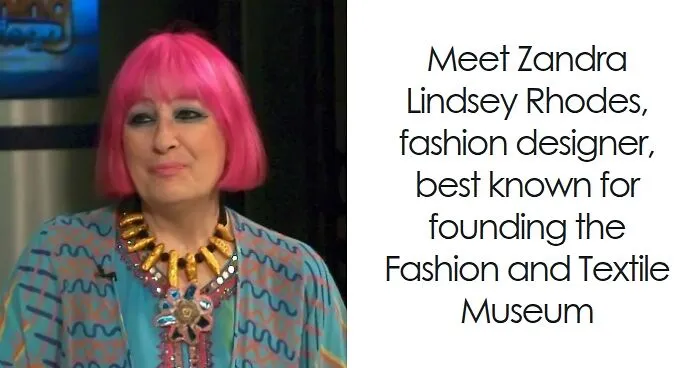 Zandra Rhodes: Bio And Career Highlights