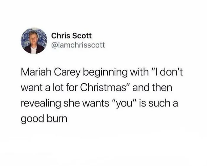 Tweet praising Mariah Carey's sarcasm in her Christmas song lyrics