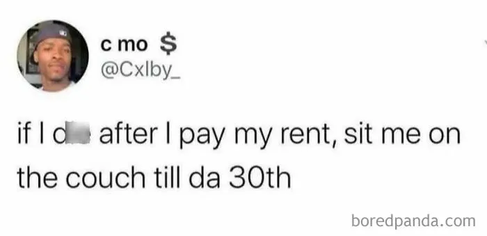Tweet meme about paying rent and sitting on the couch relatable