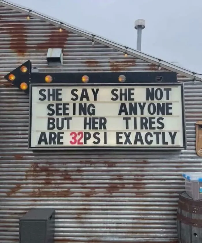 Funny sign about tires pressure and not seeing anyone