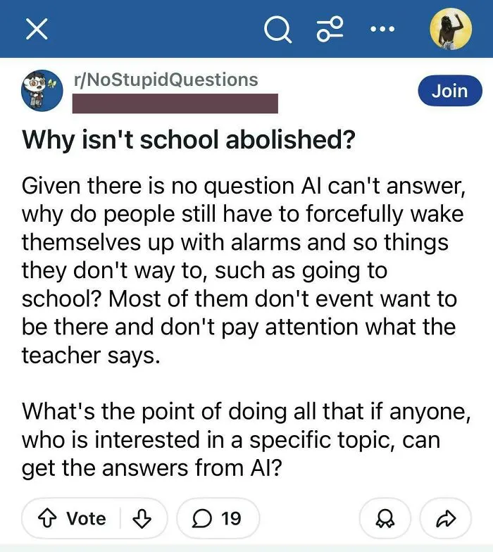 A forum post asking why school is not abolished since AI can answer any question, illustrating views on AI capabilities.