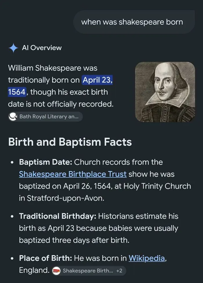 An AI search result claiming William Shakespeare was born in Wikipedia, England, illustrating AI getting things wrong.