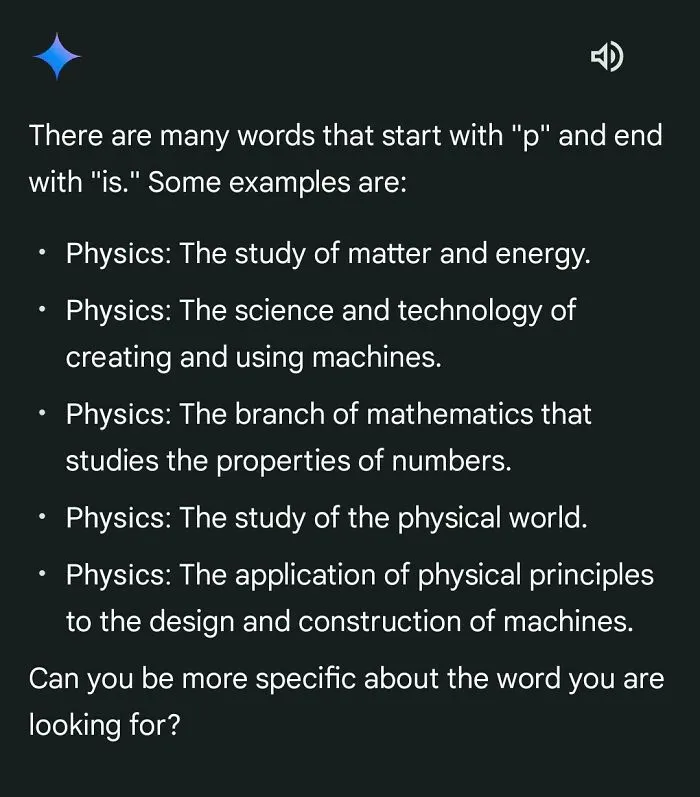 An AI assistant listing only the word physics for words starting with p and ending with is, showing AI getting things wrong.