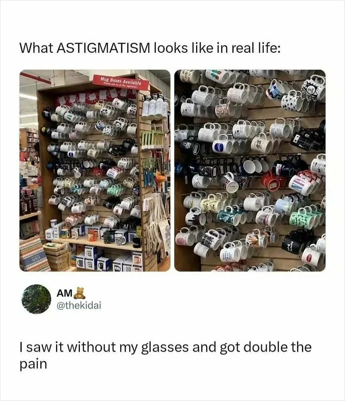 Multiple coffee mugs displayed on wall racks illustrating astigmatism blurry vision meme