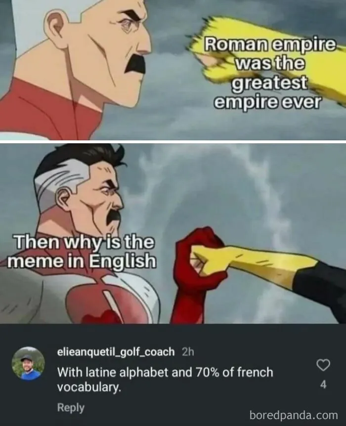 Roman empire greatest meme questioning why meme is in English