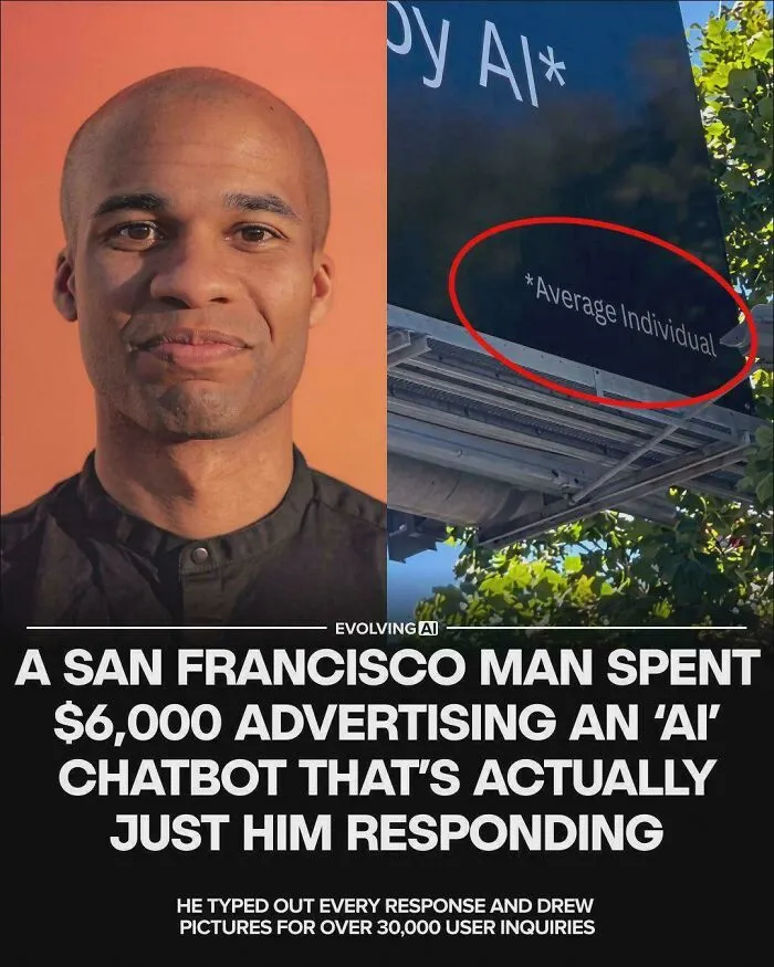 "'ai' Chathot That's Actually Just Him Responding"