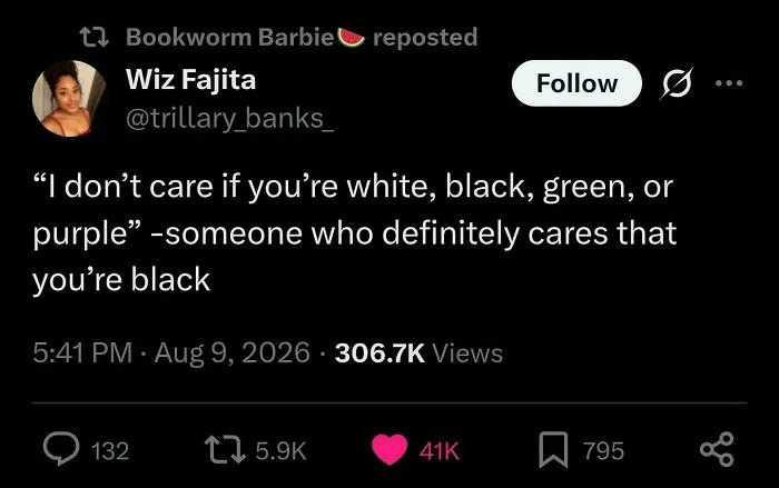 Can't Forget The "I Don't Even See Colour"
