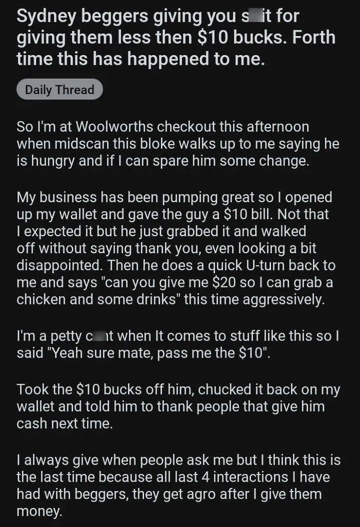An online post recounting a frustrating interaction with an ungrateful beggar, showing entitled people demanding more.