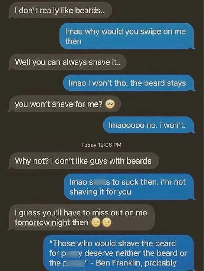 A chat screenshot of entitled people demanding a man shave his beard for her