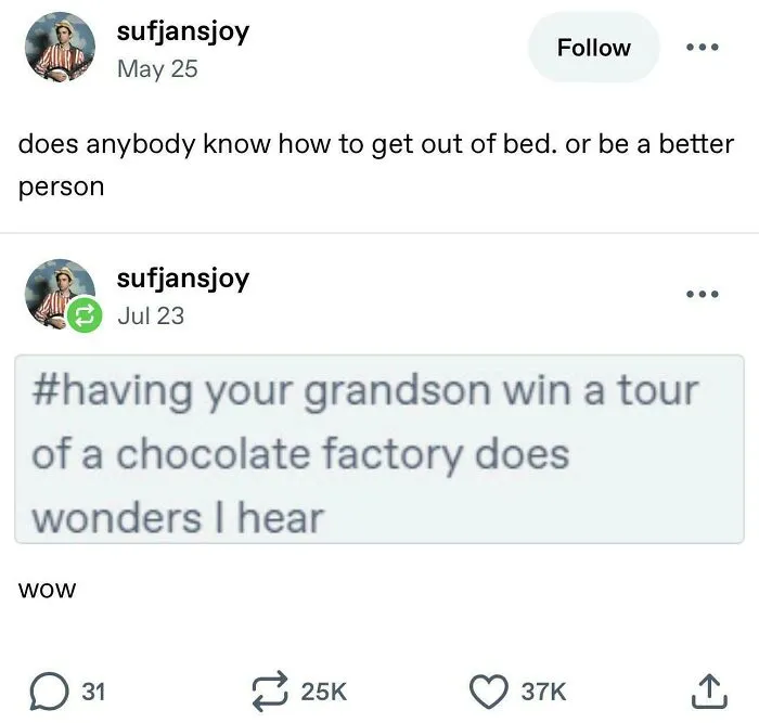 Random Tumblr posts about getting out of bed and winning a chocolate factory tour