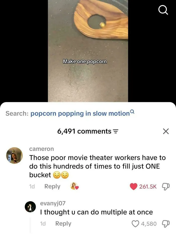 TikTok comments where a user corrected an obvious joke about making a single popcorn with literal thinking.