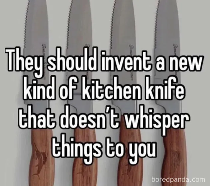 Four kitchen knives lined up with humorous text overlay as one of the funny memes to share with friends.