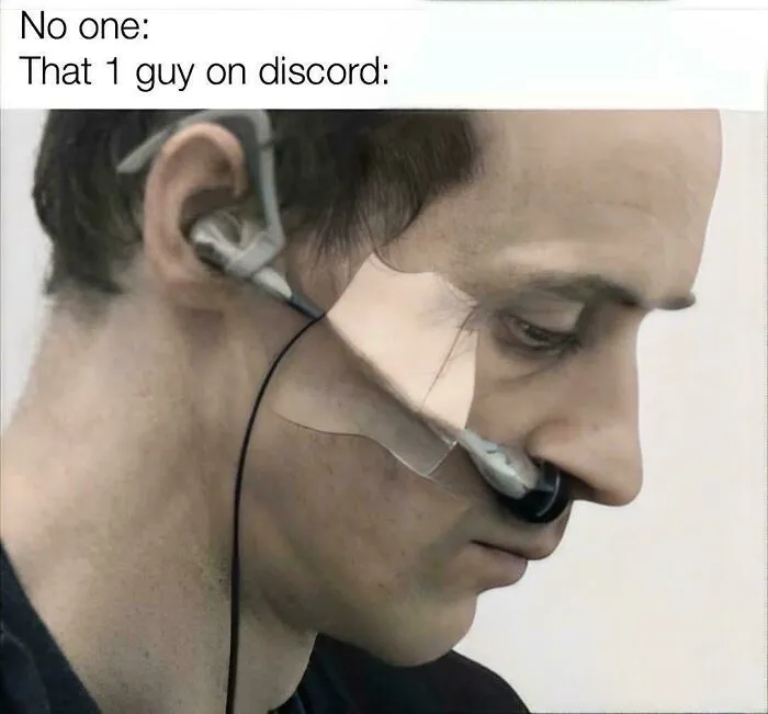 A funny memes image of a man with his microphone taped directly to his nose for Discord