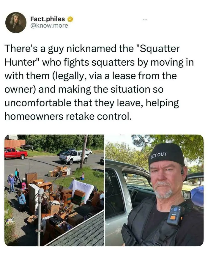 Social media post about a squatter hunter reclaiming properties from terrible tenants