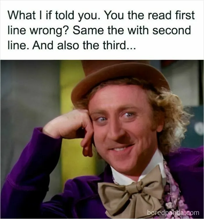 Funny meme showing Wonka pointing out text reading errors for brain break