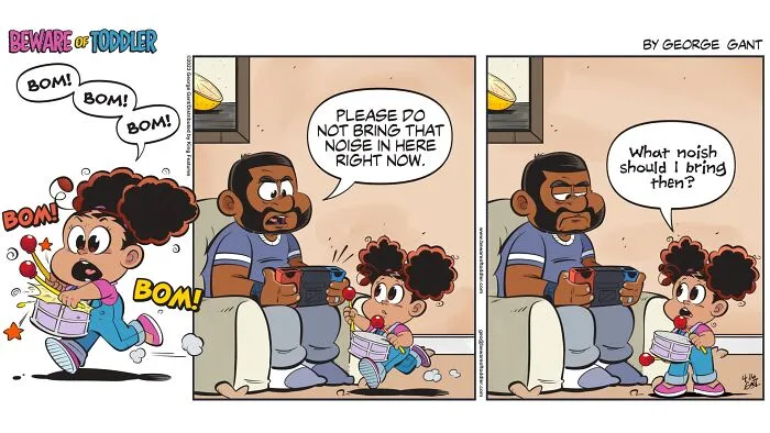 A comic depicting the chaos of parenting a toddler who is playing a loud drum and asking what other noise she can make.