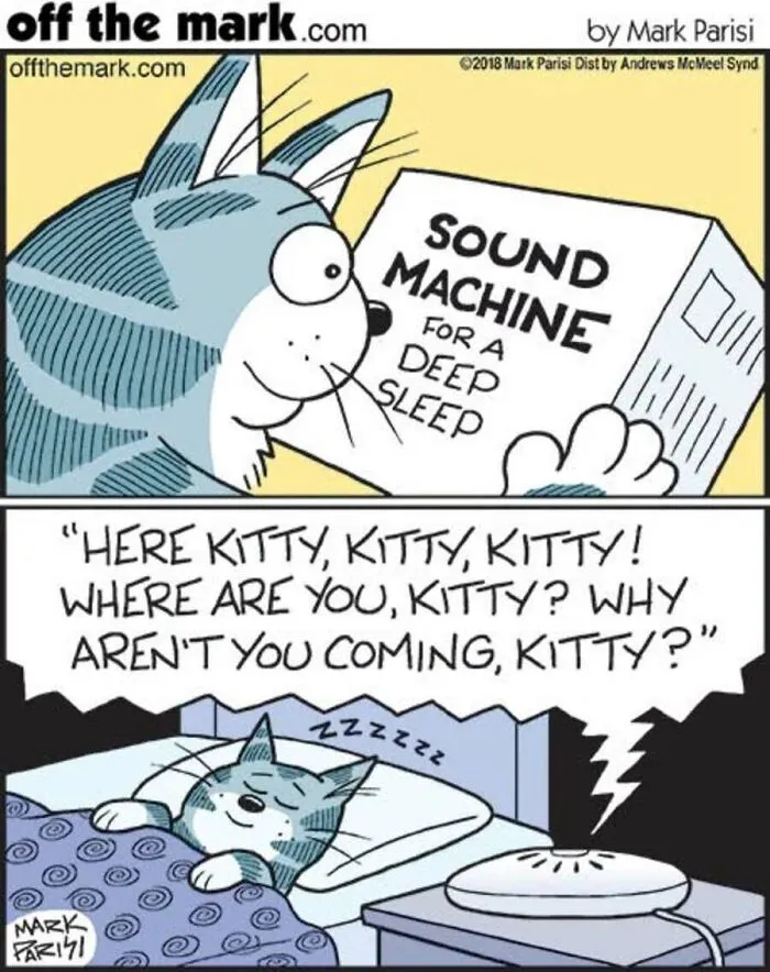 Amusing Mark Parisi comic about cat habits showing a cat using a sound machine to sleep deeply