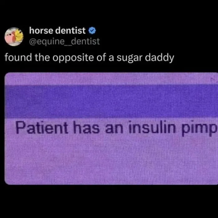A humorous screenshot showing a medical note about an insulin pimp, relatable funny millennial memes style