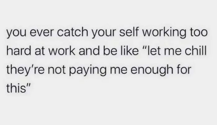 36 Funny Memes With A Side Of Sarcasm As It’s The Only Way To Cope With Having To Work